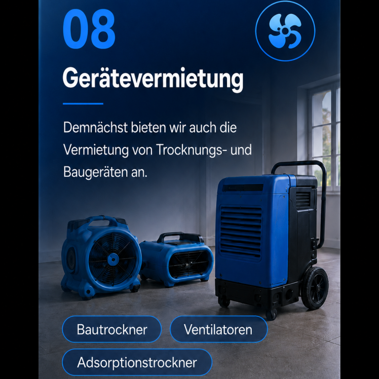 Vermietung von Trocknungs- und Baugeräten für Feuchtigkeitsschäden, Bautrocknung und Sanierung. Gerätevermietung für Bautrockner und Trocknungsgeräte